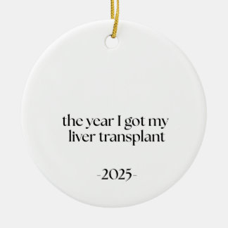 Liver Transplant Recipient, Survivor Recovery Gift Keramisch Ornament