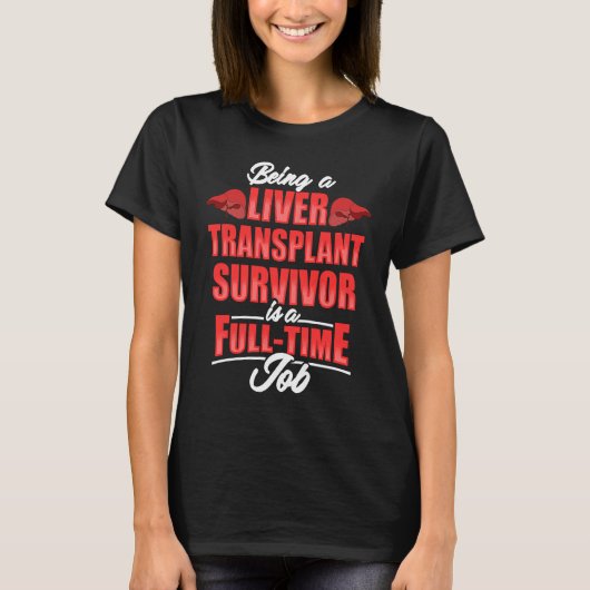 Liver Transplant Survivor Job Organ Warrior  DA1 T-shirt (Voorkant)