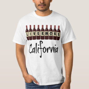 Livermore California Red Wine Botles Tasting Fun T-shirt