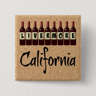 Livermore California Red Wine Botles Tasting Fun Vierkante Button 5,1 Cm