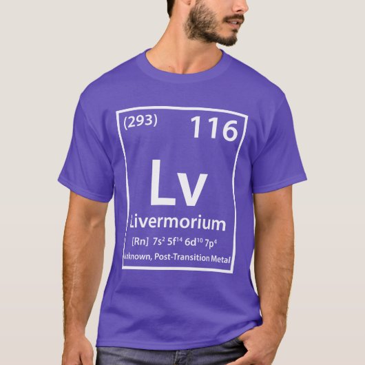 Livermorium Element (wit) T-shirt (Voorkant)