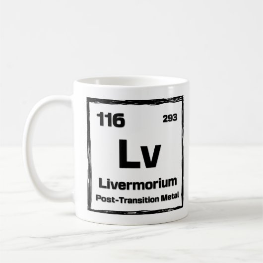 Livermorium (Lv) - Periodic Table of The Elements Koffiemok (Links)