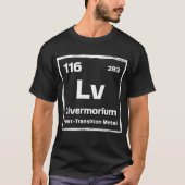 Livermorium (Lv) - Periodic Table of The Elements T-shirt (Voorkant)