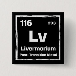Livermorium (Lv) - Periodiek Systeem der Elementen Vierkante Button 5,1 Cm