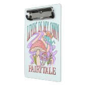 Livin' In My Own Fairytale beroemd gemaakt door Fr Mini Klembord (Angled2)