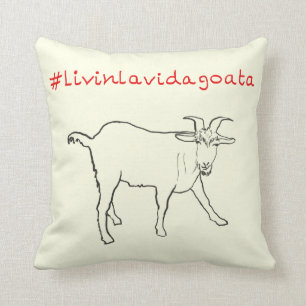 Livin La Vida Goata Funny Quirky Cute Goat Drawing Kussen