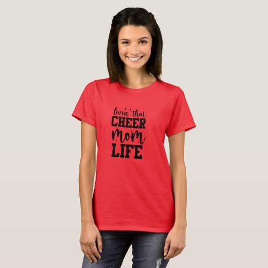 Livin That Cheer Mom Life T-shirt (Voorkant volledig)