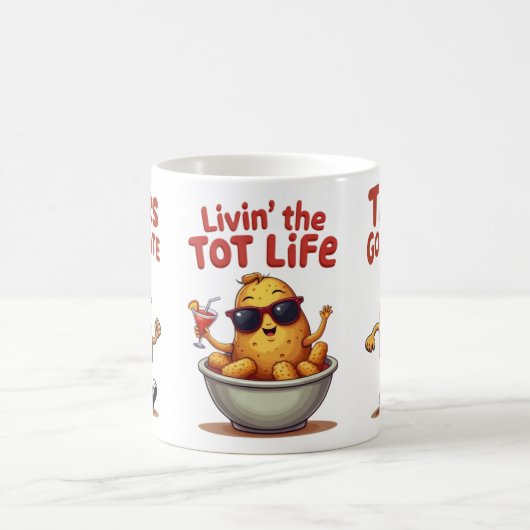 Livin' the Tot Life - Grappige Tater Tots Aardappe Koffiemok (Center)