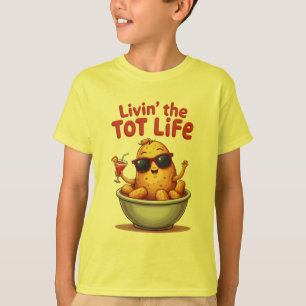 Livin' the Tot Life - Grappige Tater Tots Aardappe T-shirt