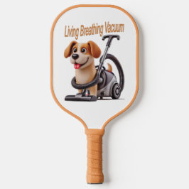 Living Breathing Vacuum Dog Pickleball Paddle