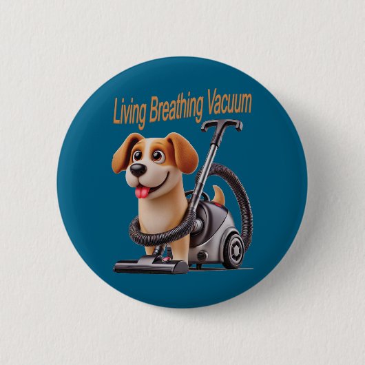 Living Breathing Vacuum Dog Ronde Button 5,7 Cm (Voorkant)