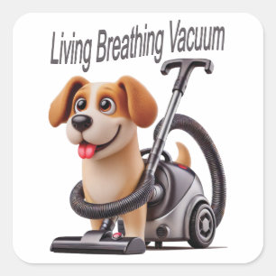 Living Breathing Vacuum Dog Vierkante Sticker