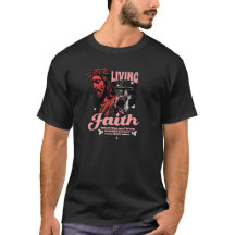 Living Faith T-shirt