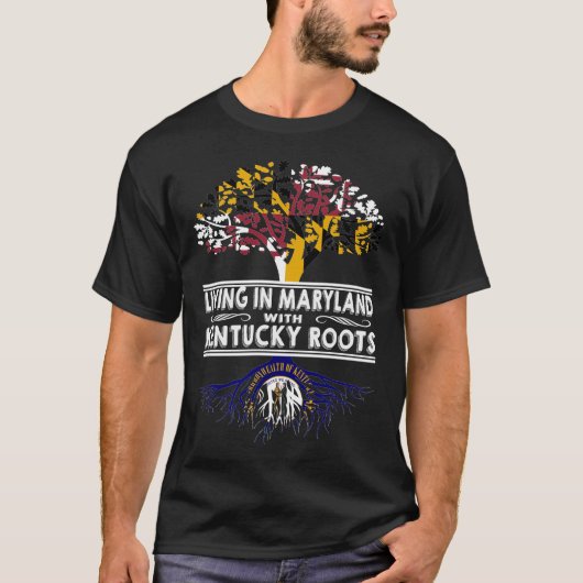 Living in Maryland with Kentucky Roots T-shirt (Voorkant)