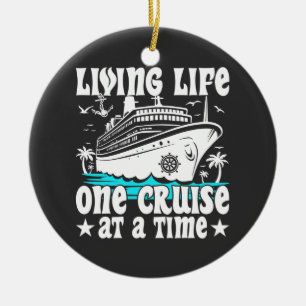 Living Life Een cruise op een moment Familie Cruis Keramisch Ornament