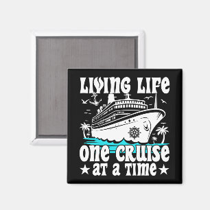 Living Life Een cruise op een moment Familie Cruis Magneet