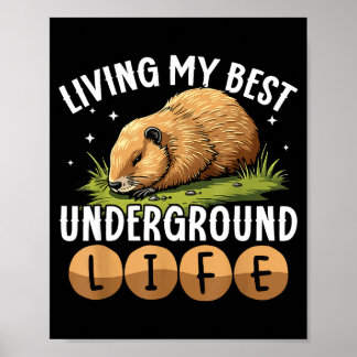 Living My Best Underground Life Funny Groundhog Da Poster