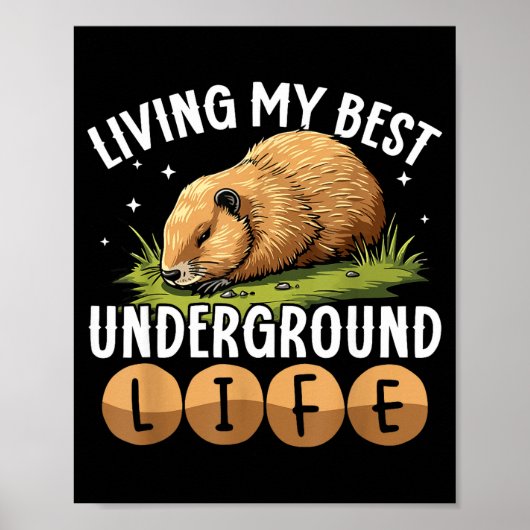 Living My Best Underground Life Funny Groundhog Da Poster (Voorkant)