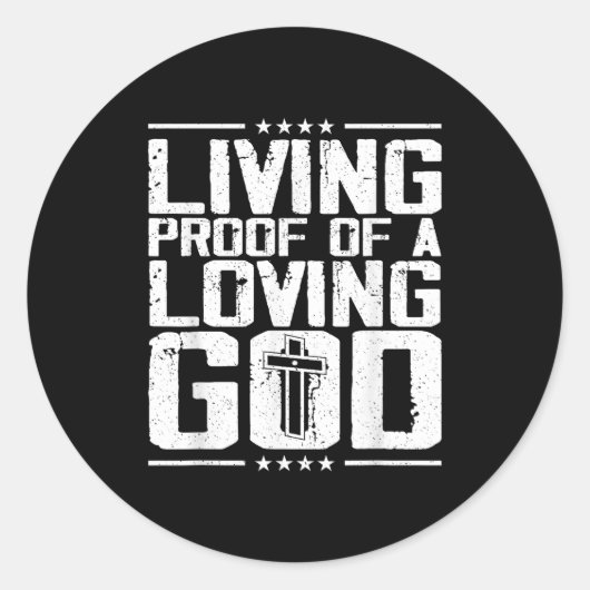 Living Proof Of A Living God  Ronde Sticker (Voorkant)