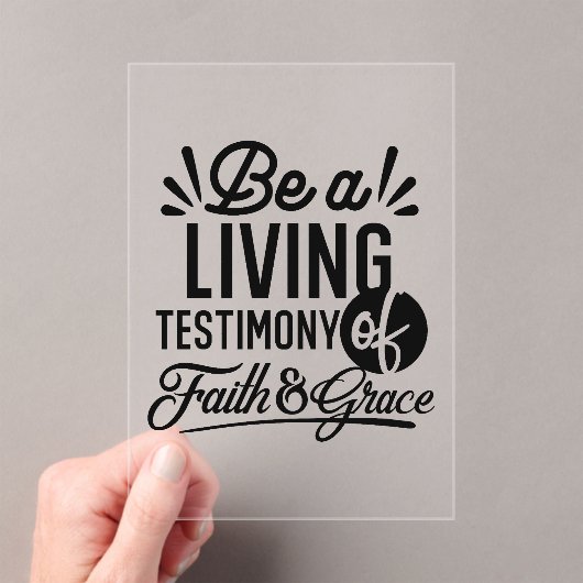 Living Testimony Bible Quote Christian Motivation Acryl Uitnodigingen (Insitu (Draagbaar))