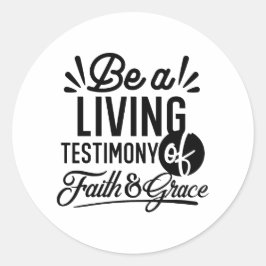 Living Testimony Bible Quote Christian Motivation Ronde Sticker