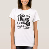Living Testimony Bible Quote Christian Motivation T-shirt (Voorkant)