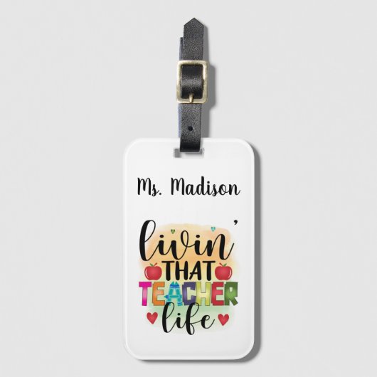 Living That Teacher Life - Gift For Teachers Bagagelabel (Voorkant (verticaal))