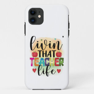 Living That Teacher Life - Gift For Teachers Case-Mate iPhone Case