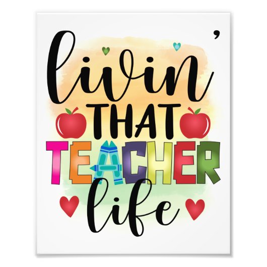 Living That Teacher Life - Gift For Teachers Foto Afdruk (Voorkant)