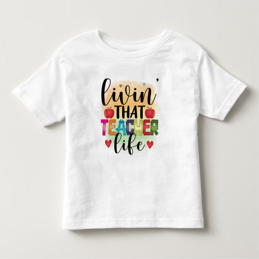 Living That Teacher Life - Gift For Teachers Kinder Shirts (Voorkant)
