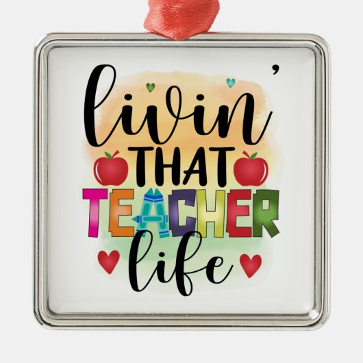 Living That Teacher Life - Gift For Teachers Metalen Ornament (Voorkant)