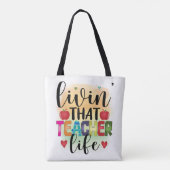 Living That Teacher Life - Gift For Teachers Tote Bag (Achterkant)
