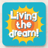 Living the dream fun drink coaster with sun beams bier onderzetter (Voorkant)