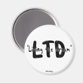 Living the Dream Maget Magneet (Voorkant / Achterkant)