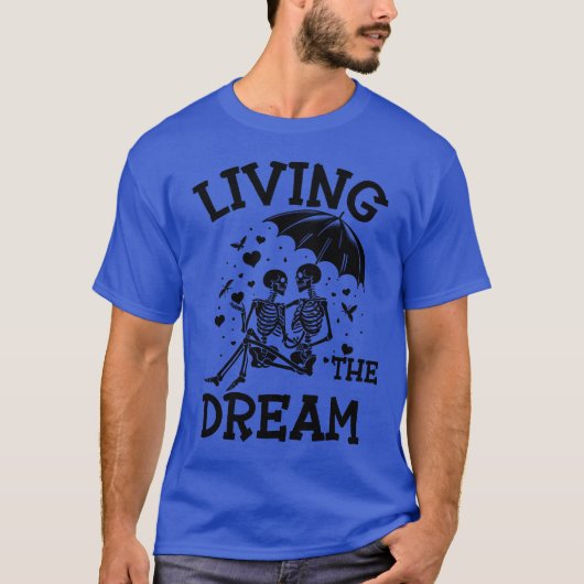 Living The Dream, Skeleton Beach Grappig T-shirt (Voorkant)
