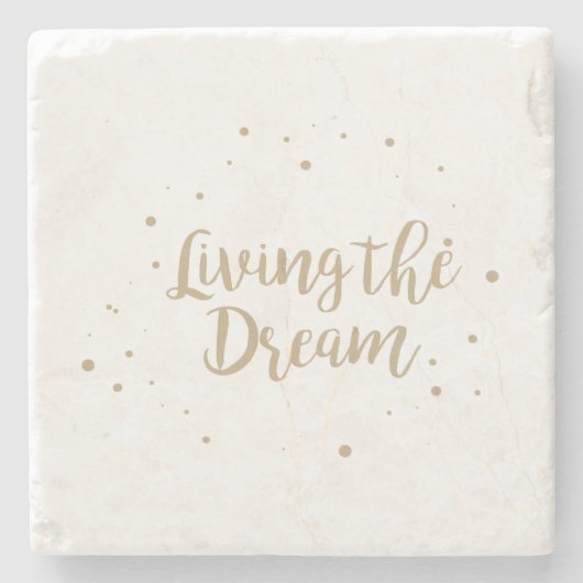 Living the Dream Stone Onderzetters (Voorkant)