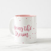 Living The Dream Two Tone Pink Coffee Mok (Voorkant links)