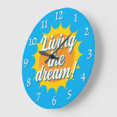Living the dream wall clock with sunny dial grote klok (Hoek)