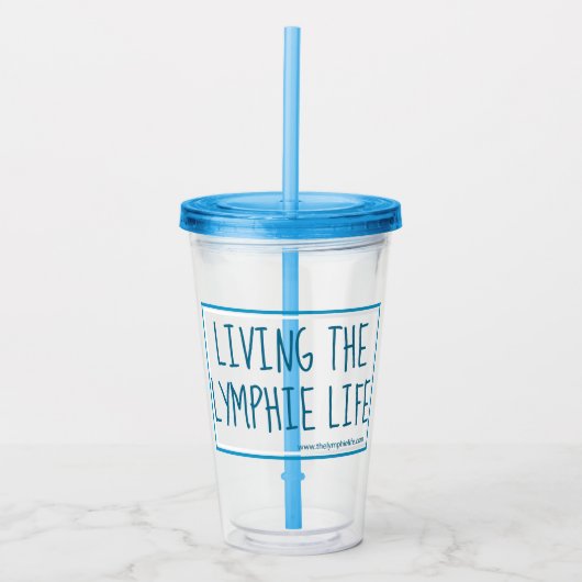 "Living the Lymphie Life" Tumbler Acryl Drinkbeker (Voorkant)