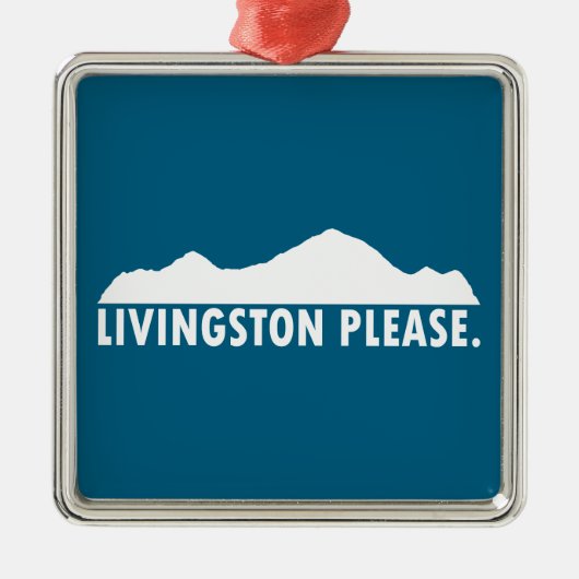 Livingston Montana Please Metalen Ornament (Voorkant)