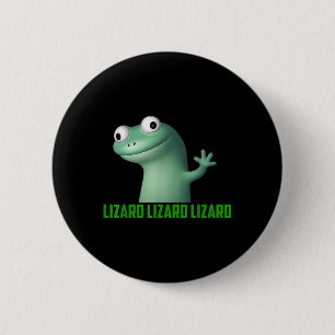 Lizard Meme Lizard Lizard Lizard Grappig Graphic Ronde Button 5,7 Cm