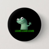 Lizard Meme Lizard Lizard Lizard Grappige Grafisch Ronde Button 5,7 Cm (Voorkant)