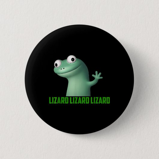 Lizard Meme Lizard Lizard Lizard Grappige Grafisch Ronde Button 5,7 Cm (Voorkant)