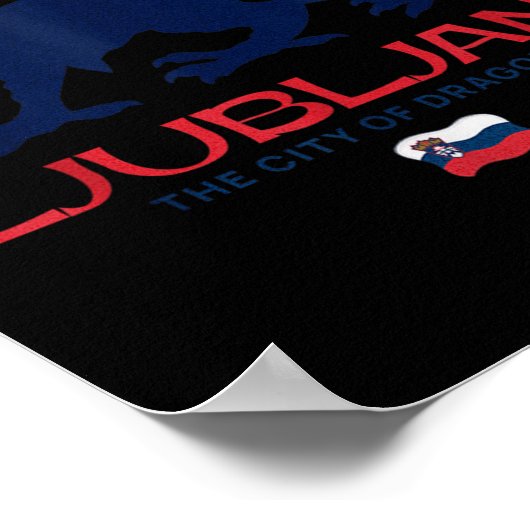 Ljubljana Slovenia City Of Dragons Patriotic Drago Poster (Hoek)