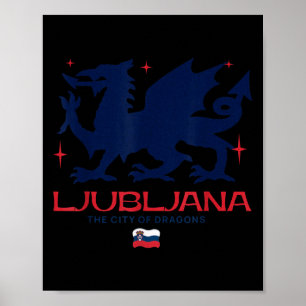 Ljubljana Slovenië Stad van Draken Patriottische D Poster