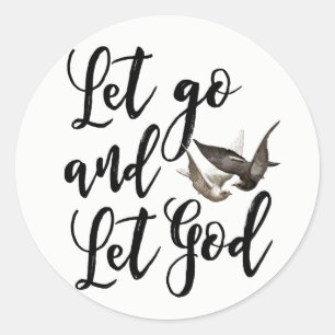 lLaat gaan en laat God geloven bijbel sticker labe