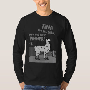 Llama Alpaca Gezegde Tina je vet Lard Alpaca T-shi T-shirt