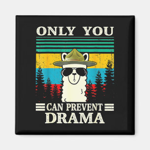 Llama Camping only you can Prevent Drama  C Magneet