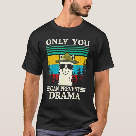 Llama Camping only you can Prevent Drama  C T-shirt (Voorkant)