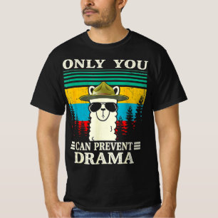 Llama Camping only you can Prevent Drama  C T-shirt